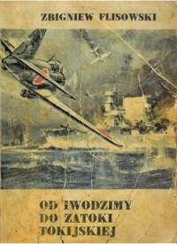 Od Iwodzimy do Zatoki Tokijskiej