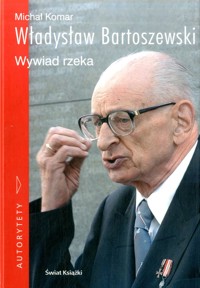 Władysław Bartoszewski. Wywiad rzeka
