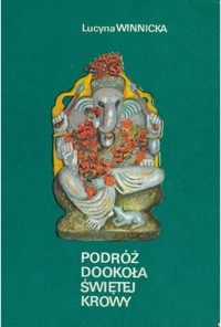 Podróż dookoła świętej krowy