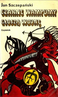 Czarne wampumy głoszą wojnę