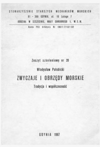 Zwyczaje i obrzędy morskie. Tradycja i współczesność