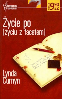 Życie po (życiu z facetem)