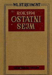 Rok 1794. Ostatni Sejm Rzeczypospolitej