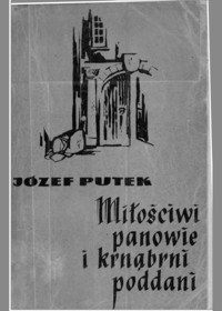 Miłościwi panowie i krnąbrni poddani