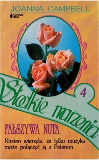 Słodkie marzenia (4). Fałszywa nuta
