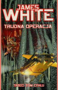 Szpital kosmiczny (3). Trudna operacja