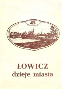 Łowicz. Dzieje miasta