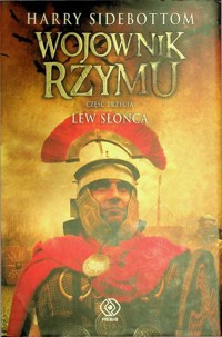 Wojownik Rzymu (3). Lew Słońca
