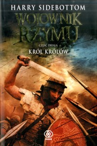 Wojownik Rzymu (2). Król Królów