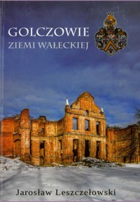Golczowie Ziemi Wałeckiej