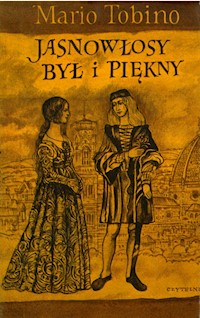 Jasnowłosy był i piękny