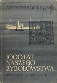 1000 lat naszego rybołówstwa