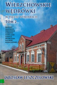 Wierzchowskie wędrówki w pięciu wymiarach. Tom 2