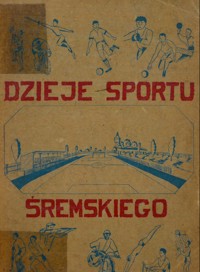 Dzieje sportu śremskiego 1921-1958