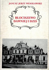 Błociszewo dawniej i dziś