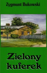 Zielony kuferek. T. 1