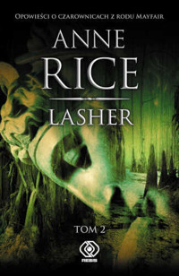 Lasher. Tom 2