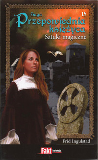 Przepowiednia księżyca (15). Sztuki magiczne