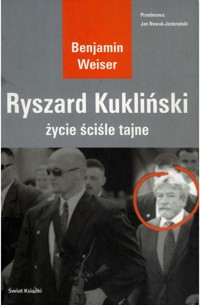 Ryszard Kukliński. Życie ściśle tajne