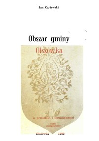 Obszar gminy Olszówka w przeszłości i teraźniejszości