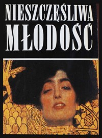 Nieszczęśliwa młodość