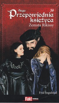 Przepowiednia księżyca (39). Zemsta Rikissy