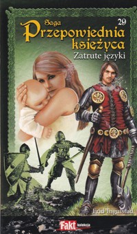 Przepowiednia księżyca (29). Zatrute języki