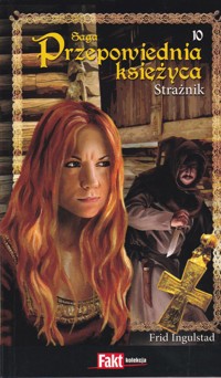 Przepowiednia księżyca (10). Strażnik