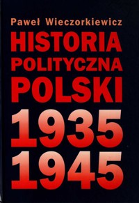 Historia polityczna Polski 1935-1945