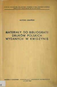 Materiały do bibliografii druków polskich wydanych w Kwidzynie