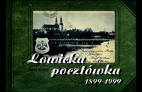 Łowicka pocztówka 1899-1999