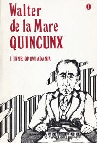 Quincunx i inne opowiadania