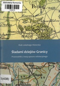 Śladami dziejów Granicy