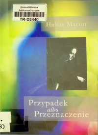 Przypadek albo przeznaczenie