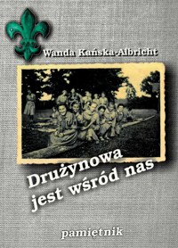 Drużynowa jest wśród nas