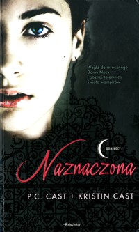 Dom Nocy (1). Naznaczona
