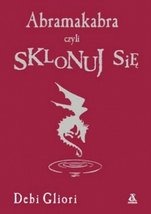 Abramakabra, czyli sklonuj się