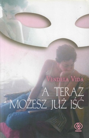 A teraz możesz już iść