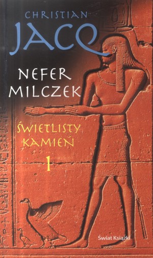 Świetlisty kamień. Nefer Milczek