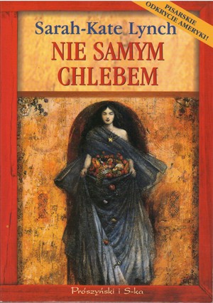 Nie samym chlebem