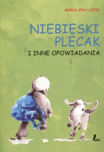 Niebieski plecak i inne opowiadania