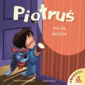 Piotruś boi się duchów