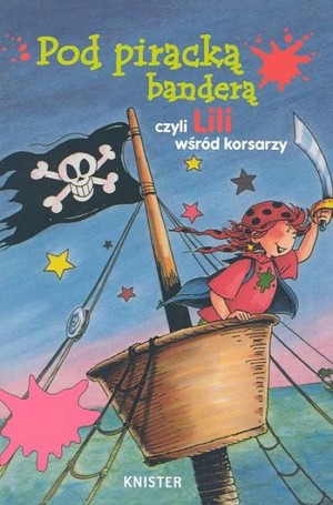 Pod piracką banderą czyli Lili wśród korsarzy