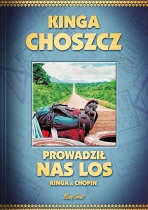 Prowadził nas los