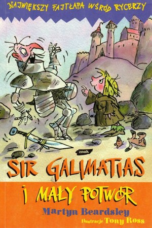 Sir Galimatias i mały potwór