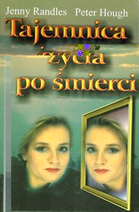 Tajemnica życia po śmierci