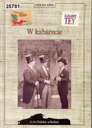A to Polska właśnie. W kabarecie