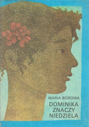 Dominika znaczy niedziela