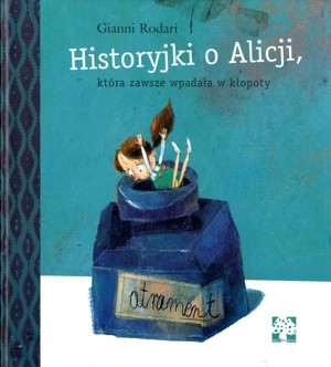Historyjki o Alicji, która zawsze wpadała w kłopoty