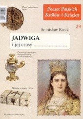 Jadwiga i jej czasy